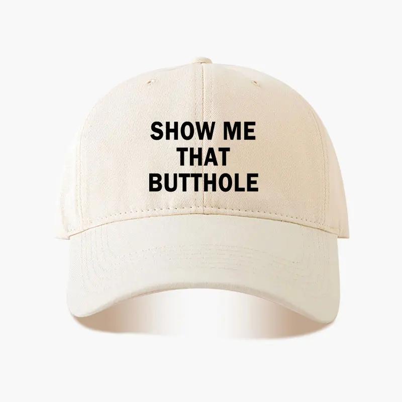 Show Me That Butthhole  ߱ ,  Ÿ,  ũ, , ƺ , ҳ, ҳ, 